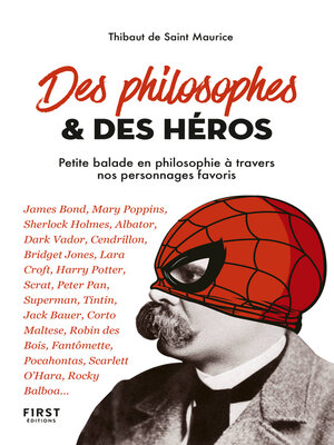 cover image of Des philosophes et des héros--petite balade en philosophie à travers nos personnages favoris